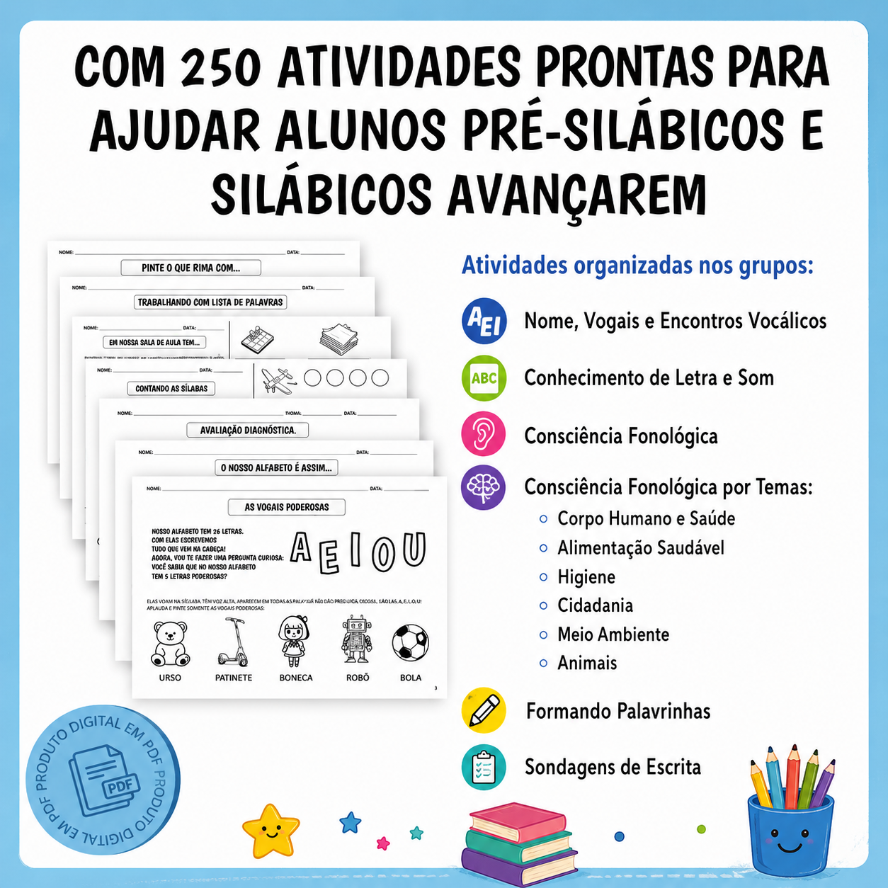 250 atividades organizadas por grupos pedagógicos
